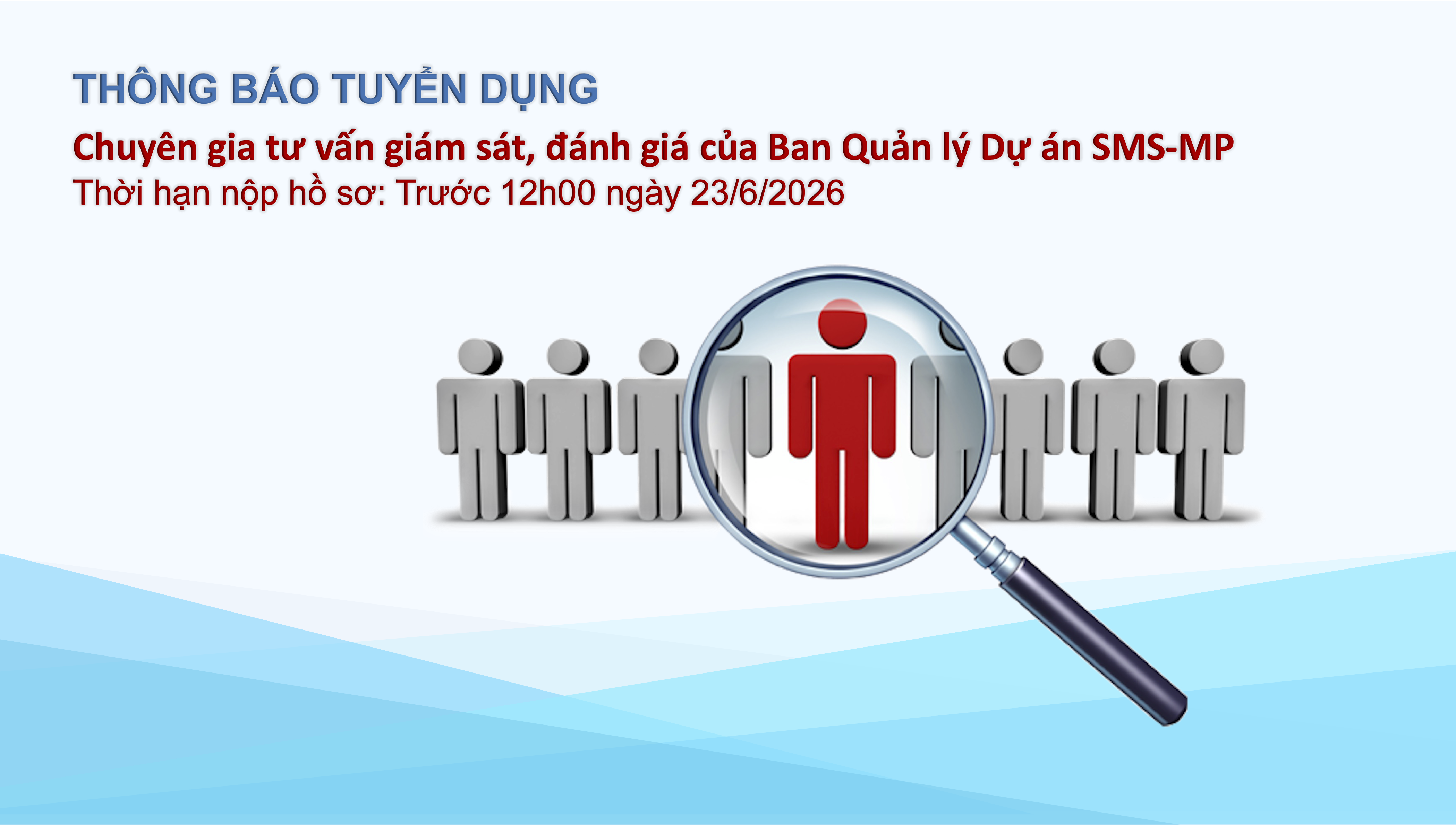 Tuyển Chuyên gia tư vấn giám sát, đánh giá của Ban Quản lý Dự án SMS-MP